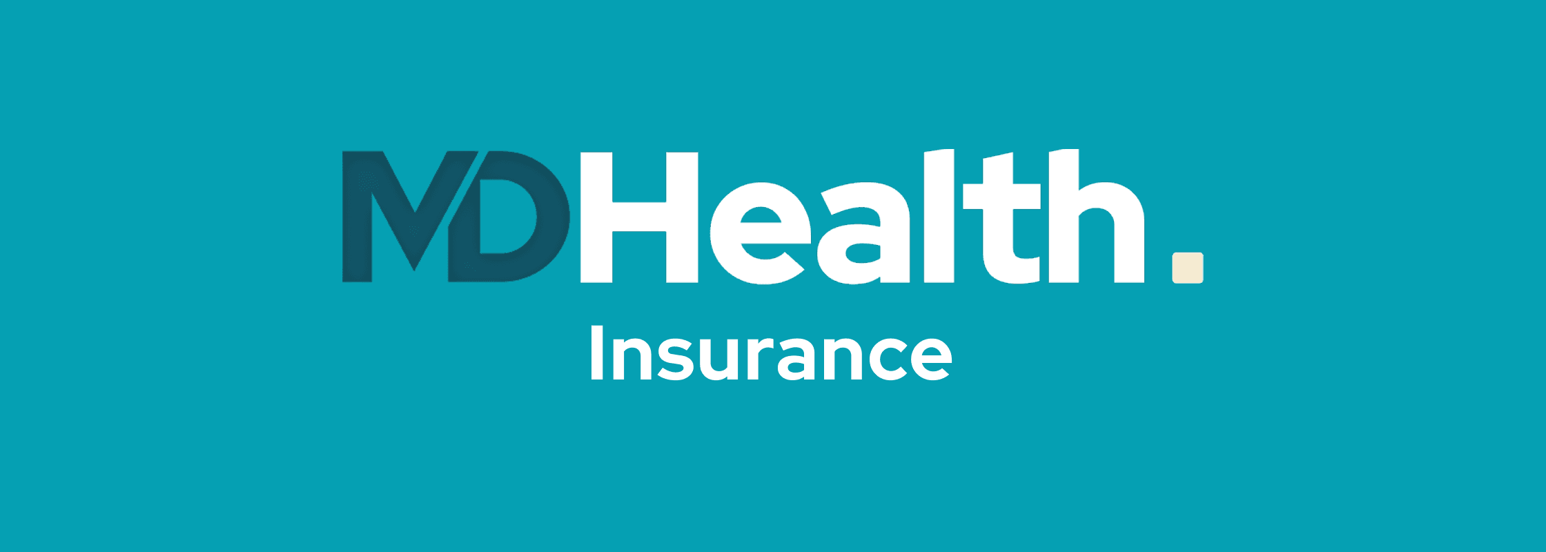 MDHealth. Insurance logo on a teal background. "MD" is dark teal, "Health" is white with a beige square dot, and "Insurance" is white.